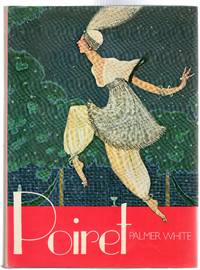 Poiret (SIGNED COPY) by White, Palmer - 1973