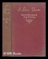 A Letter Book, Selected With an Introduction On the History and Art Of Letterwriting