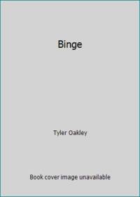 Binge by Tyler Oakley - 2015