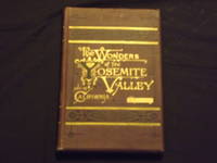 The Wonders of the Yosemite Valley, and of California