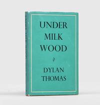 Under Milk Wood. by THOMAS, Dylan - 1954