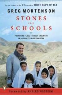 Stones into Schools: Promoting Peace with Education in Afghanistan and Pakistan by Greg Mortenson - 2010-10-26