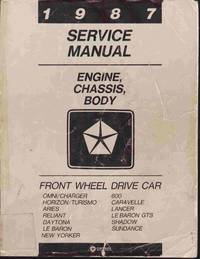 cover of 1987 Chrysler Service Manual Engine, Chassis, Body for Front Wheel Drive Cars