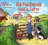 Old MacDonald had a Farm: Band 00/Lilac (Collins Big Cat Phonics for Letters and Sounds)
