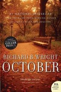 October by Richard B. Wright - 2008-01-07