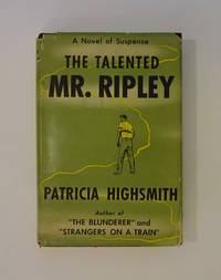 The Talented Mr. Ripley by Patricia Highsmith - 1955