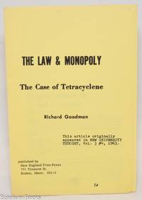 The Law & Monopoly: The case of Tetracyclene