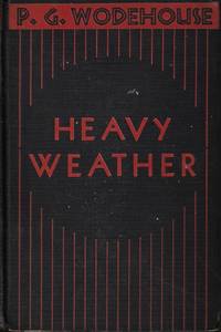 HEAVY WEATHER