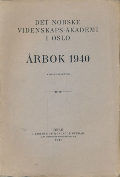 DET NORSKE VIDENSKAPS-AKADEMI I OSLO.  Årbok 1940.