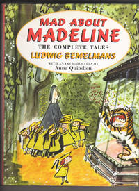 MAD ABOUT MADELINE.  THE COMPLETE TALES