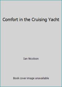 Comfort in the Cruising Yacht