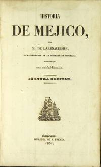 Historia de Mejico ... traducida por una sociedead literaria. Secunda edicion