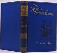 The Memoirs of Sherlock Holmes by A.(rthur) Conan Doyle - First Edition - 1894 - from Dale Steffey Books (SKU: 008363)