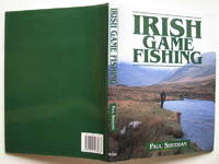 Irish game fishing by Sheehan, Paul - 1997