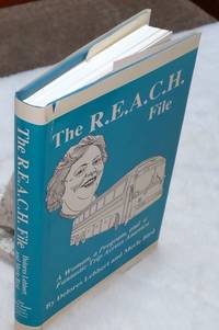 The R.E.A.C.H. File: A Woman, A Program, and a Fantastic Trip Across America