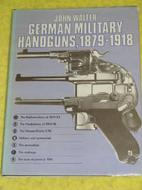 German Military Handguns, 1879-1918