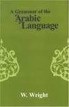 Grammar Of the Arabic Language A