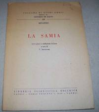 La Samia: Testo Greco e Traduzione Italiana a Cura di F. Sbordone (Collana di Studi Greci LIII)