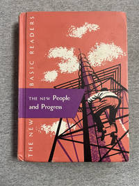 The New People And Progress, The New Basic Readers, Curriculum Foundation Series 6-1