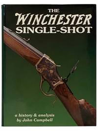 The Winchester Single-Shot: A History & Analysis