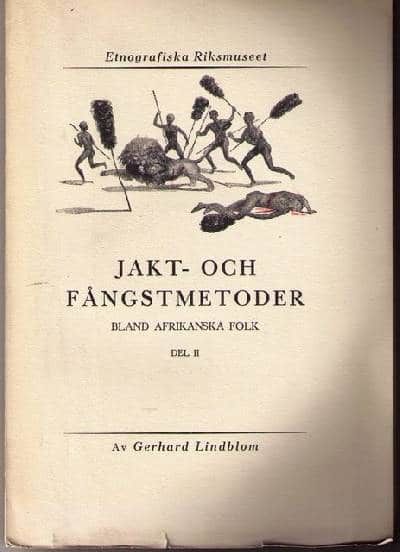 Jakt- och Fångstmetoder bland afrikanska folk. 2…