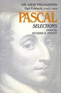 Pascal Selections (The Great Philosophers) by Richard H Popkin - 1989-01