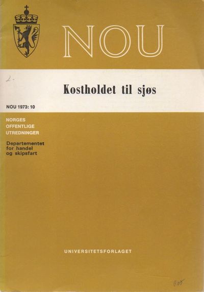Kostholdet til sjøs. Utredning om retningslinjer…