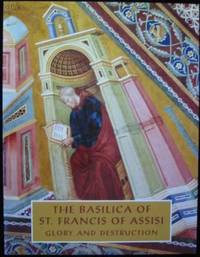 image of The Basilica of St. Francis of Assisi - Glory and Destruction