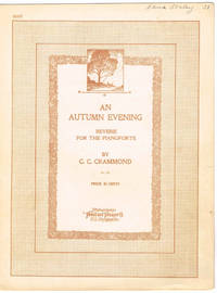 AN AUTUMN EVENING (Reviere for the Pianoforte)