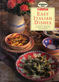 Easy Italian Dishes. Coocing Around the World