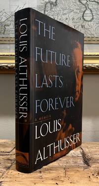 The Future Lasts Forever: A Memoir