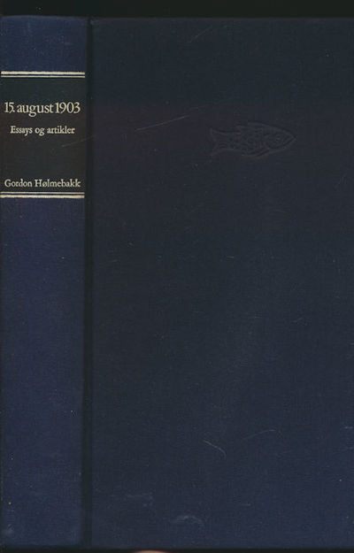 15. august 1903. Essays og artikler