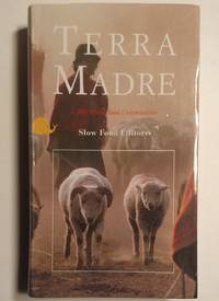 Terra Madre: 1, 200 World Food Communities de Bailo, Fabio [Editor]; Various - 2004 2019-08-23