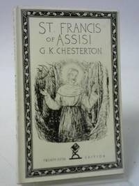 St. Francis of Assisi by G.K. Chesterton - 1946