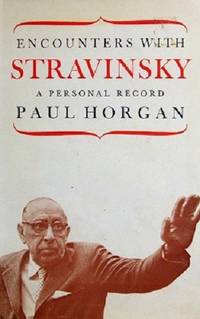 Encounters With Stravinsky