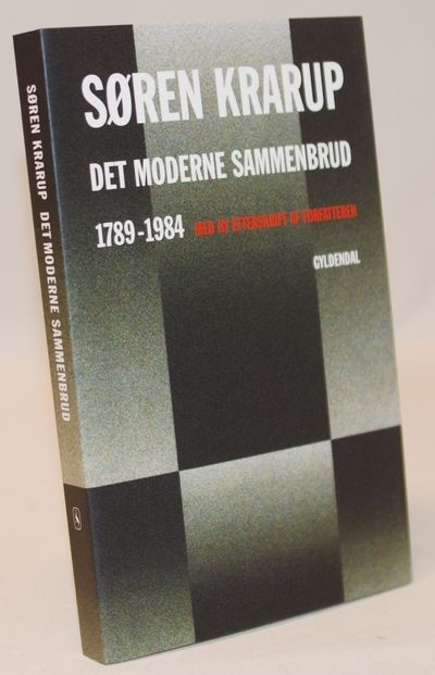 Det moderne sammenbrud 1789-1984.