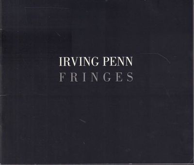 Irving Penn: Fringes.