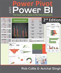 Power Pivot and Power BI: The Excel User's Guide to DAX, Power Query, Power BI & Power...