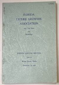 image of Florida Lychee Growers Association. 1956 year book and proceedings. Fourth annual meeting held at Winter Haven, Florida, November 14, 1956