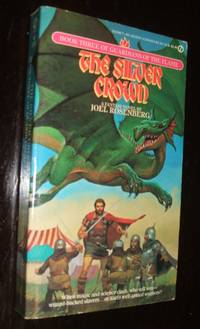 The Silver Crown (Guardians of the Flame #3) by Joel Rosenberg - Paperback - first thus - 1985 - from biblioboy (SKU: 91934)