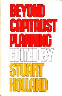 Beyond Capitalist Planning.