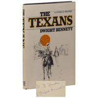 The Texans by Dwight (a.k.a. Dwight Bennett Newton) Bennett - Signed First Edition - 1979 - from Downtown Brown Books, ABAA (SKU: 308368)