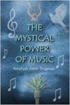 Mystical Power of Music by Avraham Arieh Trugman - 2005