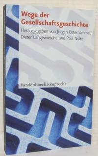Wege der Gesellschaftsgeschichte.