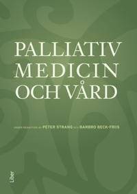 Palliativ medicin och vård.