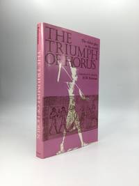 THE TRIUMPH OF HORUS: An Ancient Egyptian Sacred Drama by Fairman, H.W. (Translator) - 1974