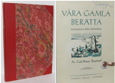 Våra gamla berätta.