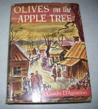 Olives on the Apple Tree: A Discerning Novel of Americans in the Making