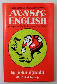 Aussie English by O'GRADY,  John - 1974