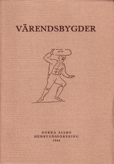Värendsbygder 1946. [Utg. av] Norra Allbo…